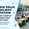 New Delhi Railway Station Gate 2 Exit To Ajmeri Gate Auto Fare: 5 Scam Free Tips